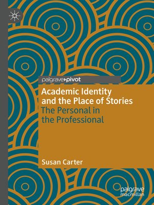 cover image of Academic Identity and the Place of Stories